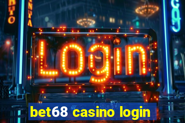 bet68 casino login